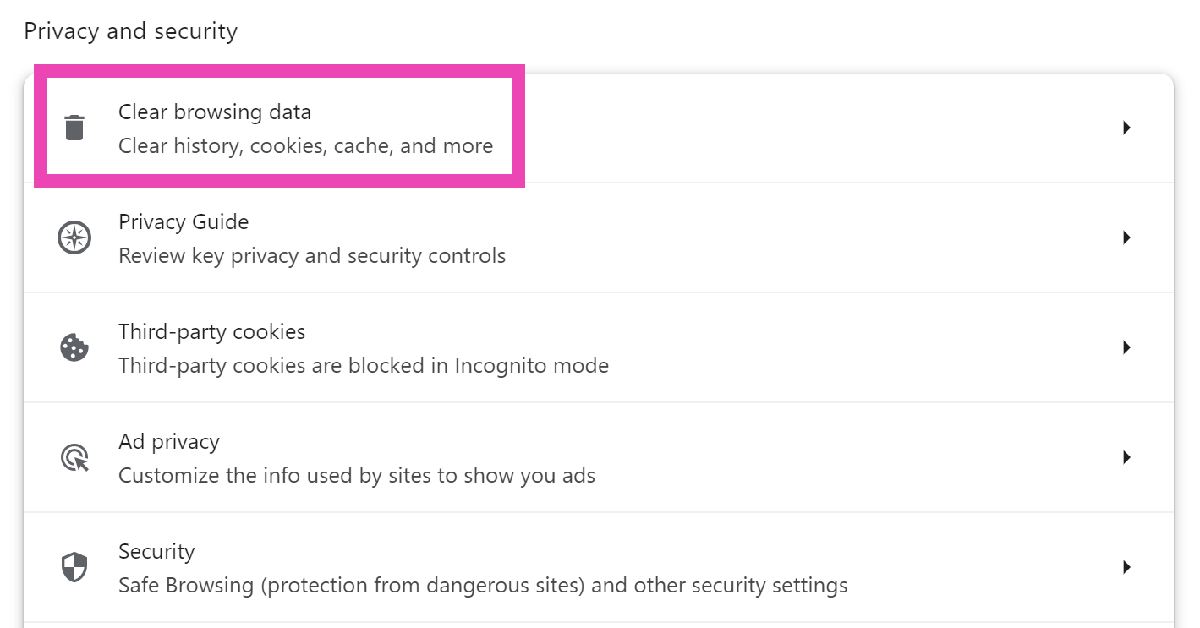 Step 2: Click on Clear browsing data.