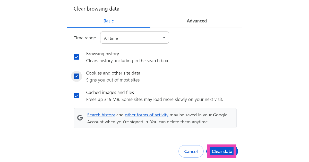 Step 3: Select all three options and hit Clear data.