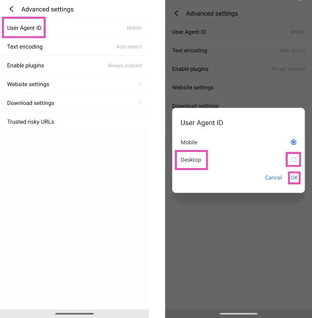 Step 6: Tap on User Agent ID and select Desktop. Hit OK.