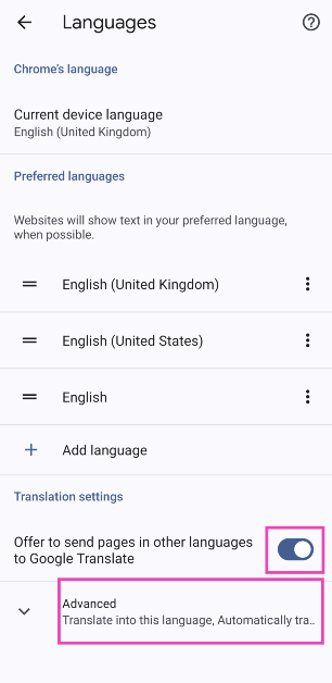 Step 4: Scroll down and turn on the toggle switch for ‘Offer to send pages in other languages to Google Translate’. Tap on Advanced.