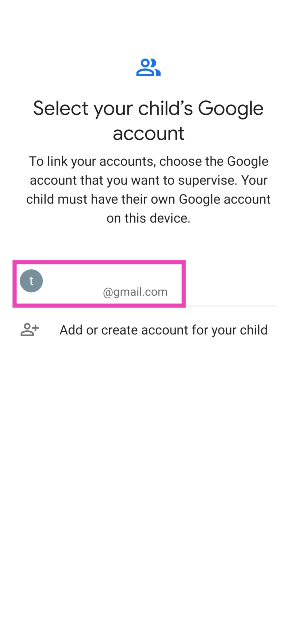 Step 6: Select your child’s Google account.