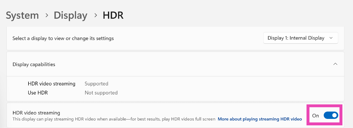 Step 4: Turn on the toggle switch for HDR video streaming and Use HDR. Top 6 Ways to Increase Monitor's Brightness Beyond the Maximum Limit (2024)