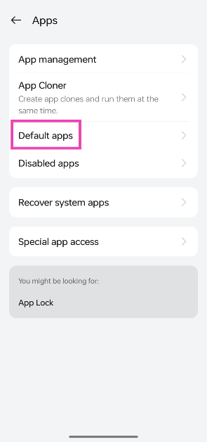 Step 2: Tap on Default apps.