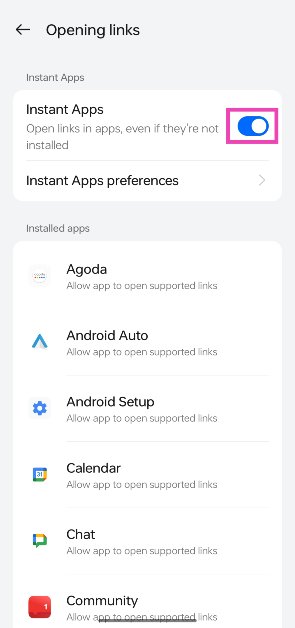 Step 4: Turn off the toggle switch for Instant Apps.