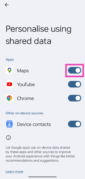 Step 4: Turn off the toggle switch for Maps.