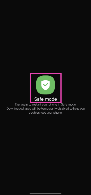 Step 3: Tap on Safe Mode.