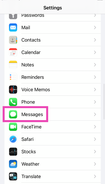 Step 1: Go to Settings and select Messages. Top 10 ways to fix iPhone not receiving texts (2024)