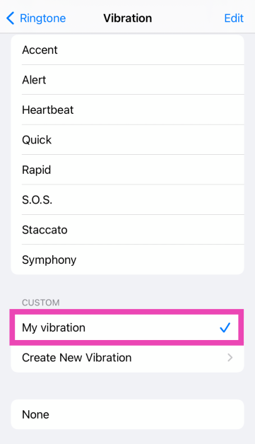 Step 7: Go to the previous page and select the vibration you have just created. Top 2 Ways to Change Vibration Settings on an iPhone (2024)