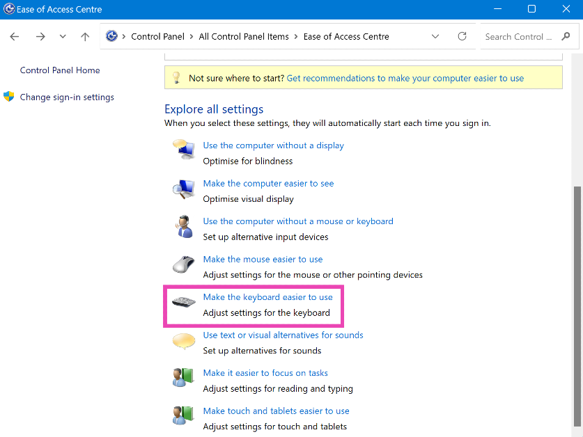 Step 2: Click on Make the keyboard easier to use.