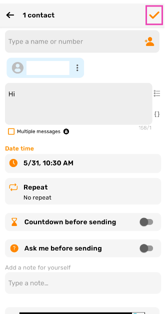 Step 7: Hit the tick icon at the top right corner of the screen. Top 2 ways to schedule a text message on Android? (2024)