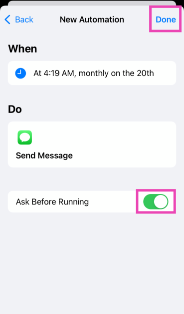 Step 11: Hit Done at the top right corner of the screen. Top 2 Ways to Schedule a Text Message on an iPhone (2024)
