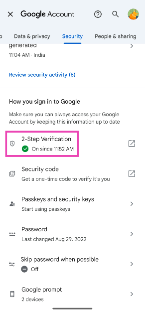 Step 4: Scroll down and tap on 2-Step Verification. Top 2 ways to turn on 2-factor authentication for your Google Account (2024)