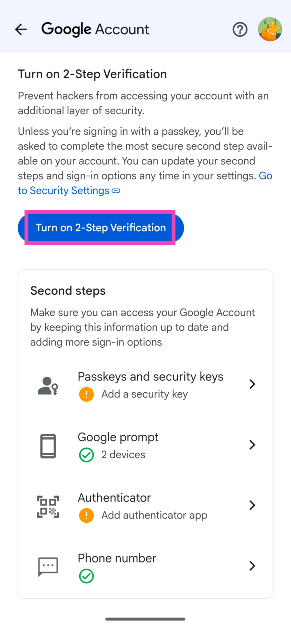 Step 6: Tap on Turn on 2-Step Verification. Top 2 ways to turn on 2-factor authentication for your Google Account (2024)