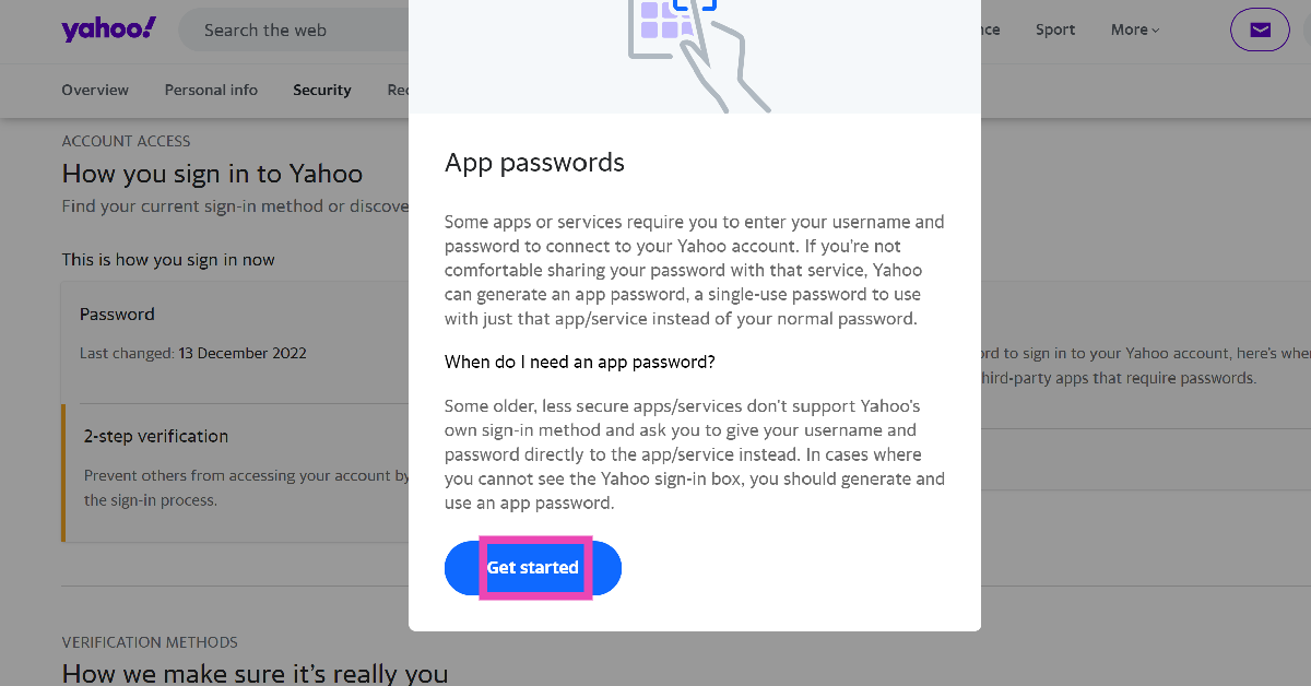Step 3: Click on Get Started. Top 5 Ways to Fix Yahoo Mail Not Working On iPhone (2024)
