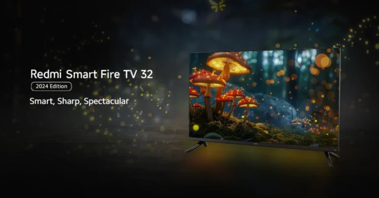 Redmi Smart Fire TV 32-inch 2024 Edition launched in India at this price