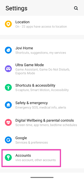 Step 1: On your Android smartphone, go to Settings and select Accounts.