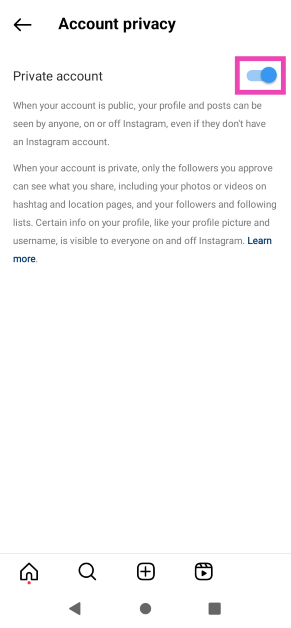 Step 3: Turn off the toggle switch for Private account.