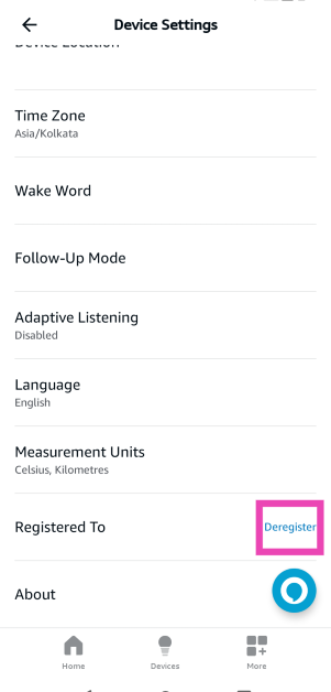 Step 4: Hit the Delete icon at the top right corner of the screen. If it's an Echo Dot speaker, tap on Deregister. Top 7 ways to fix Amazon Alexa app not working on Android