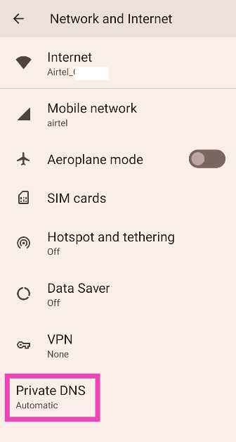 Step 2: Tap on Private DNS. Top 3 ways to clear or flush DNS cache on an Android phone (2024)