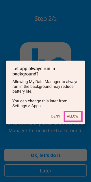 Step 3: Allow My Data Manager to run in the background. How to check mobile data usage on an Android phone