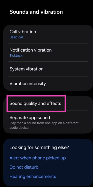 Step 2: Tap on Sound quality and effects.