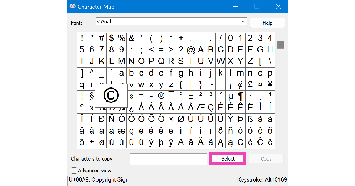 Step 4: Hit Select. 5 Ways to Type the Copyright and Trademark Symbols on Your PC and Mac