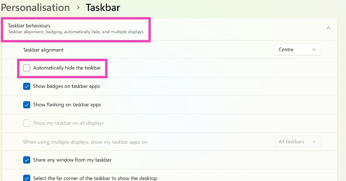 Step 2: Click on Taskbar behaviours. Top 3 Ways to Go Full Screen on Windows 11