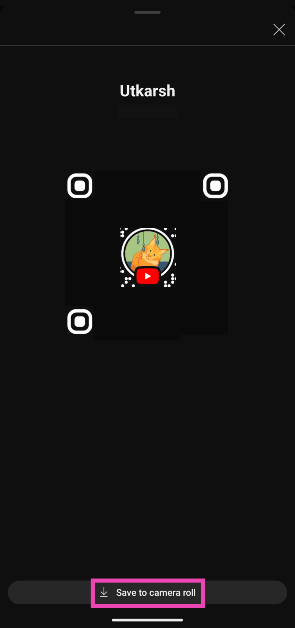 Step 5: Your channel’s QR code will appear on the next page. Tap on Save to camera roll.