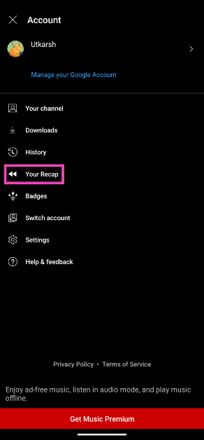 Step 4: Tap on Your Recap.