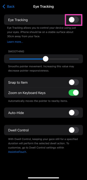 Step 5: Turn on the toggle switch for Eye Tracking.