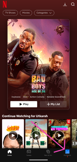 Step 2: Tap on My Netflix at the bottom right corner of the screen.
