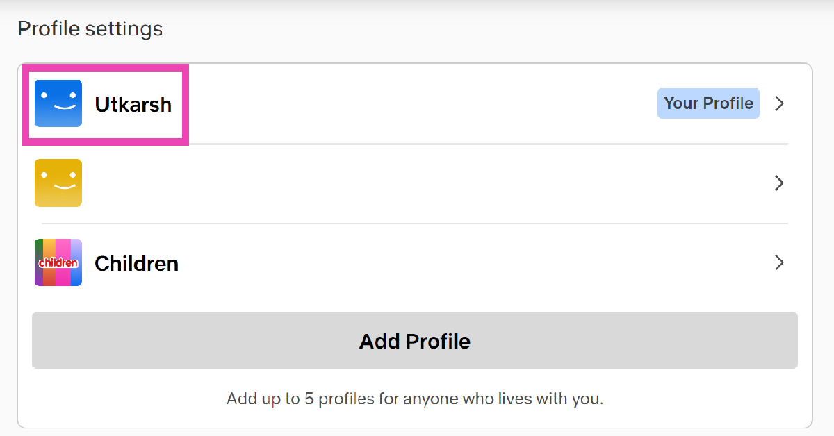 Step 4: Select your profile.