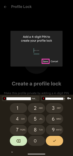 Step 9: Add a 4-digit PIN and hit Save. How to lock your Netflix profile with a PIN (2024)