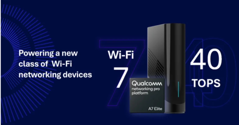 Qualcomm Networking Pro A7 Elite platform for home and enterprise networks introduced