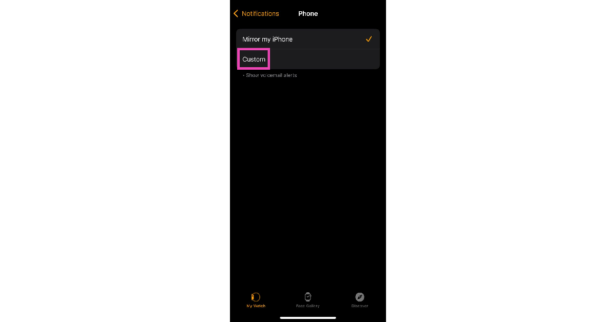 Step 4: Tap on Custom. 12 Ways to Make Your Apple Watch Vibrate for Notifications