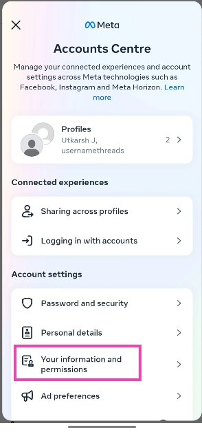Step 4: Tap on Your information and permissions. How to find the date you created your Facebook account?