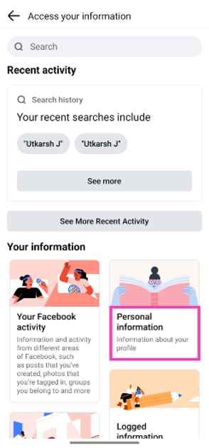 Step 5: Select Access your information. How to find the date you created your Facebook account?
