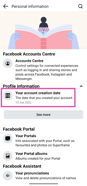 Step 7: Look below Your account creation date section to find out when you created your Facebook account. How to find the date you created your Facebook account?