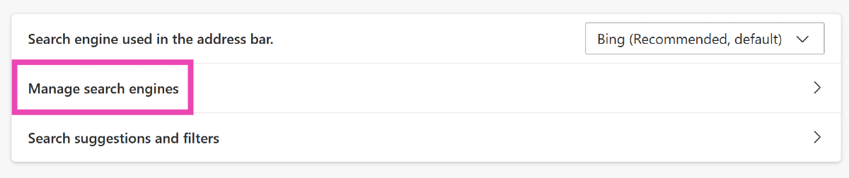 Step 4: Select Manage Search Engines.