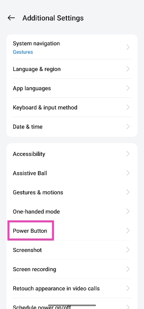 Step 2: Tap on Power Button.