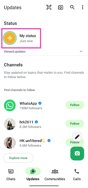 Step 3: Tap on My Status. How to post a voice note as your WhatsApp status?