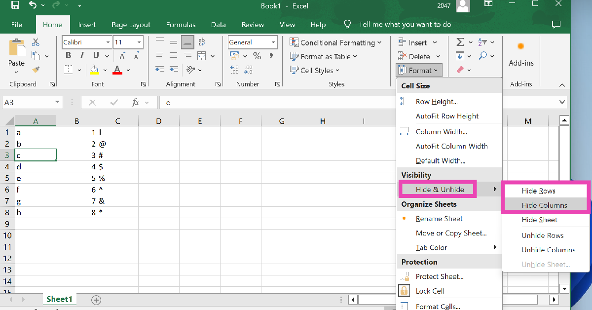 Step 3: Hover the cursor over Hide & Unhide. Select whether you want to hide the row or the column that the cell belongs to.