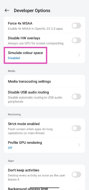 Step 4: Tap on Simulate Colour Space. Top 4 ways to turn your Android phone’s screen to grayscale
