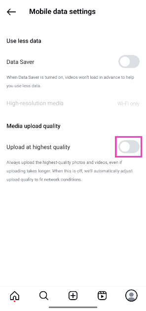 Step 3: Turn on the toggle switch next to Upload at highest quality.