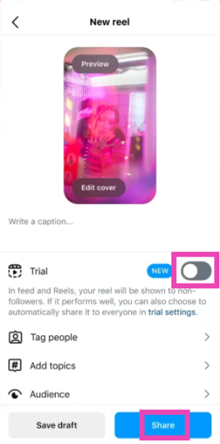 Step 7: On the sharing page, turn on the toggle switch next to Trial. How to use ‘Trial Reels’ on Instagram?