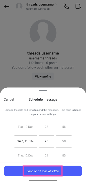 Step 6: Tap on Send on [Scheduled Date and Time]. How to schedule messages on Instagram?
