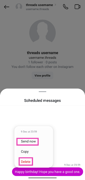Step 8: Long-press the message to send it immediately or delete it. How to schedule messages on Instagram?