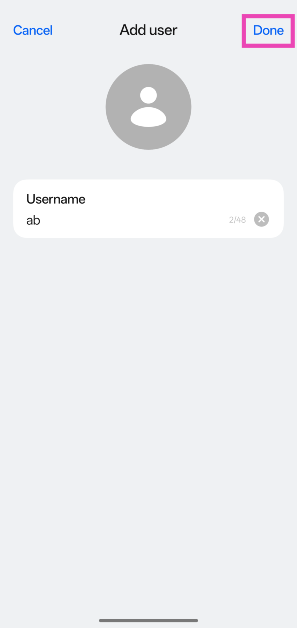 Step 4: Enter a username and hit Done.