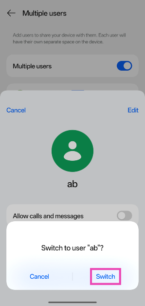 Step 7: Tap Switch in the popup box.