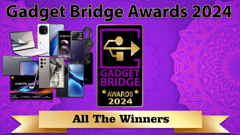 Gadget Bridge Awards 2024 - Indian Gadget Awards - International Gadget Awards